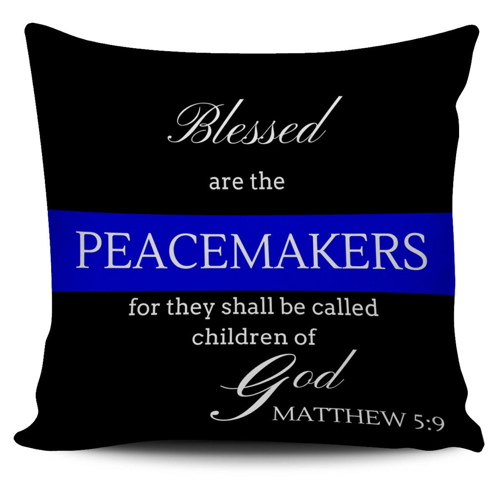 "Blessed are the Peacemakers" Pillow