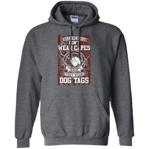 Real Heroes Don't Wear Capes - Apparel