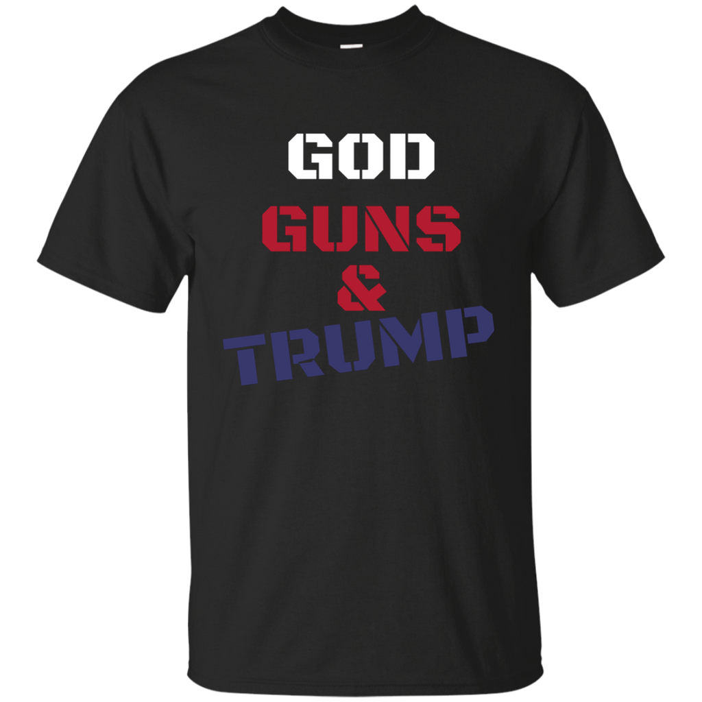 God, Guns & TRUMP