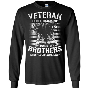 Don't Thank Me... Thank My Brothers - Apparel